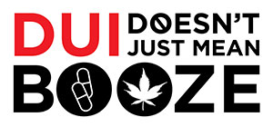 DUI Doesn't Just Mean Booze - image includes pills and marijuana